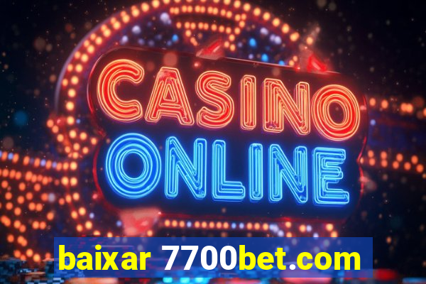 baixar 7700bet.com